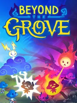 Beyond the Grove