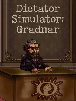 Dictator Simulator: Gradnar