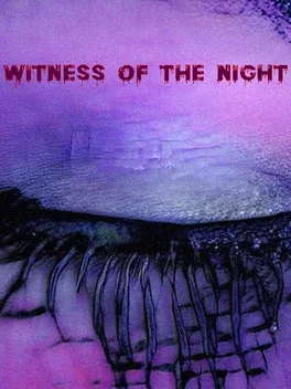 Witness of the Night