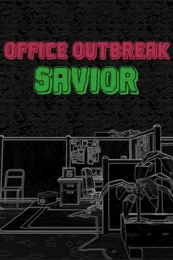 Office Outbreak Savior
