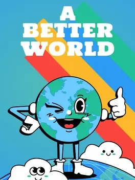 A Better World