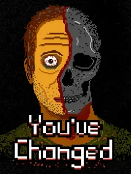 You've Changed