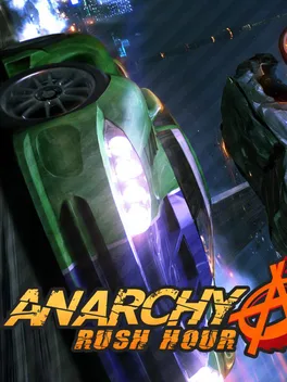 Anarchy: Rush Hour