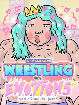 Wrestling With Emotions: New Kid on the Block