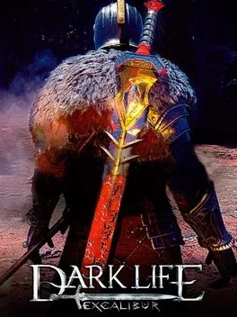 Dark Life Excalibur