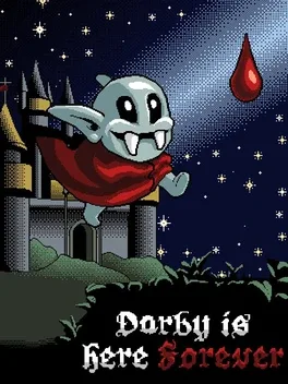 Darby is Here Forever