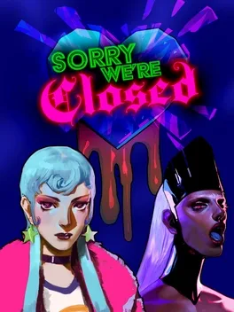 Sorry We're Closed